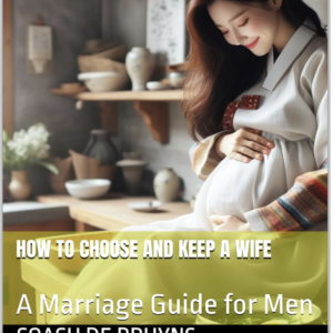 How to Choose and Keep a Wife